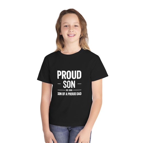 Proud Son Shirt Son of a Proud Dad