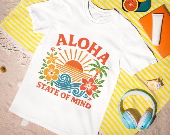 Aloha State of Mind T-Shirt | Hawaiian Tropical Summer Tee | Island Vibes Shirt for Men & Women