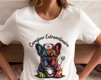French Bulldog Nurse t-shirt – Color Splash Dog Art for Nurses and Vet Techs, Cute Pet Lover Apparel, Bright Animal Design