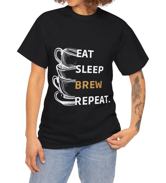 Eat Sleep Brew Repeat T-Shirt - Perfect Gift for Coffee Lovers, Unique Barista Essentials, Coffee Brewing Kit for Aficionados