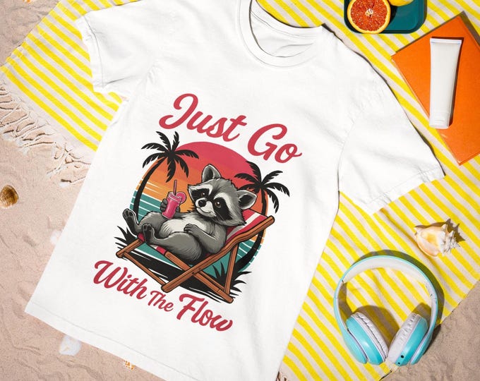 Just Go With The Flow T-Shirt | Cute Raccoon Beach Tee | Relaxed Summer Nature Shirt for Men & Women