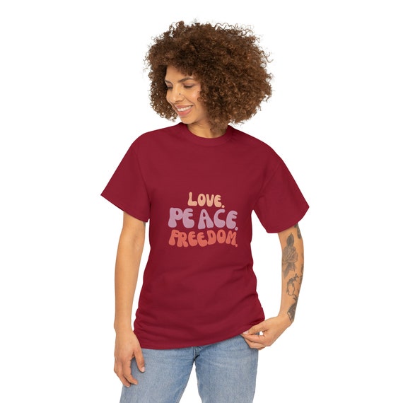 Love Peace Freedom Tee | Unisex Heavy Cotton Shirt | Comfortable Casual Wear | Gift for Him & Her | Positive Vibes Tee