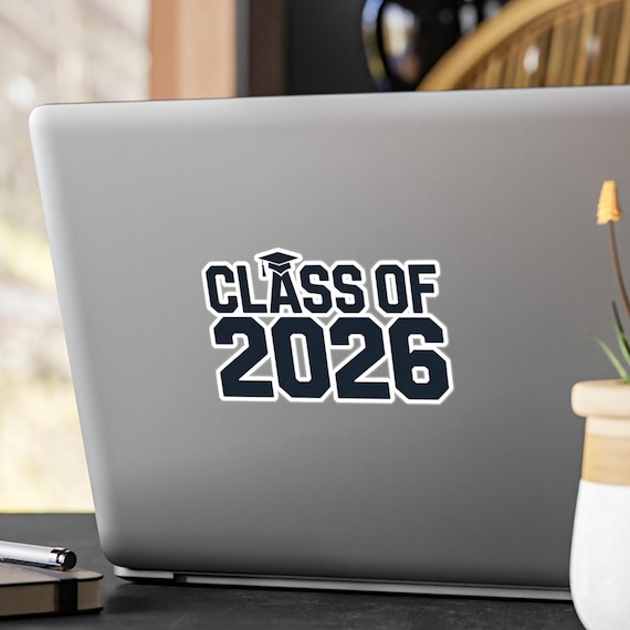 Class of 2026 Graduation Vinyl Sticker for Cars Laptops and Student Gifts | Personalization