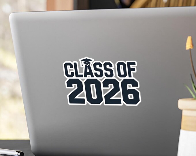 Class of 2026 Graduation Vinyl Sticker for Cars Laptops and Student Gifts | Personalization