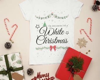 White Christmas Dream T-Shirt: Festive Holiday Cotton Tee