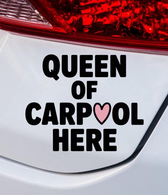 Queen Carpool Driver Decal Funny Mom Car Window Vinyl