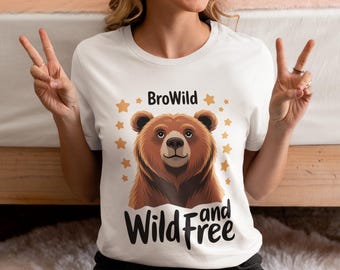 Wild and Wild Free Bear Tee | Unisex Heavy Cotton Tee, Nature Lover Gift, Wildlife Shirt, Adventure T-Shirt, Casual Outfit