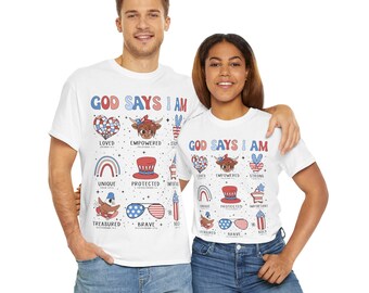 God Says I Am T‑Shirt – Patriotic Faith & Freedom Tee for 4th of July