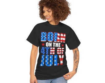 Born on the 4th of July T‑Shirt – Funny Birthday & 4th July Tee for Kids And Adults