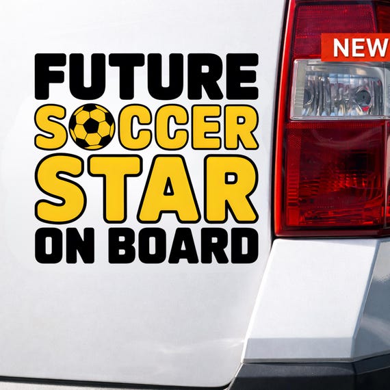 Future Soccer Star On Board Sticker, Soccer Baby Car Decal, Kids Football Sticker, Sport Mom Dad Vinyl, Waterproof Outdoor
