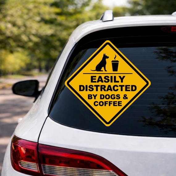 Easily Distracted By Dogs And Coffee Car Decal, Funny Warning Window Sticker, Waterproof Vinyl, Dog Mom Gift, Pet Lover Sign