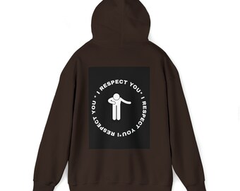 Respect sweatshirt. Discover The Shirt that Proudly Proclaims I respect you