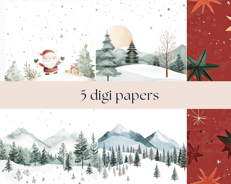 May include: Five digital paper designs featuring winter scenes with snowy mountains, pine trees, and a red and white Santa Claus. The papers have a watercolor style and are perfect for crafting and scrapbooking.