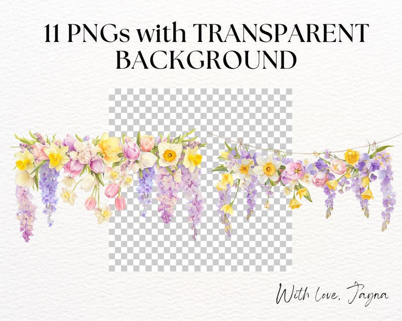 May include: A garland of watercolor flowers with pink, yellow, and white flowers and purple wisteria hanging from a string. The background is transparent. "With Love, Jayna" is written in the bottom right corner.