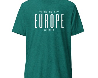 This Is My Europe Shirt (T-shirt)