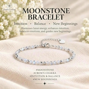 May include: A delicate moonstone bracelet featuring small, iridescent, round beads and a silver-toned metal clasp with a heart-shaped charm. The text reads MOONSTONE BRACELET, Intuition, Balance, New Beginnings, and includes hashtags like #MOONSTONE and #CROWN CHAKRA.