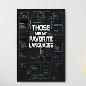 May include: A black canvas print with the text "THOSE ARE MY FAVORITE LANGUAGES" in white. The print features a grid of programming languages like Python, JavaScript, and HTML, with a brain graphic at the top.