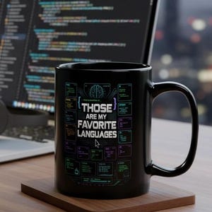 Programmer Coffee Mug 11oz 15oz, Those Are My Favorite Languages Mug, Coding Mug, Developer Gift, Software Engineer Mug, AI prompt