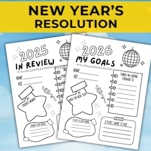 May include: Two black and white New Year's resolution worksheets. The top banner reads "NEW YEAR'S RESOLUTION". One worksheet is titled "2025 IN REVIEW" and the other is titled "2026 MY GOALS". Each worksheet has fill-in sections.