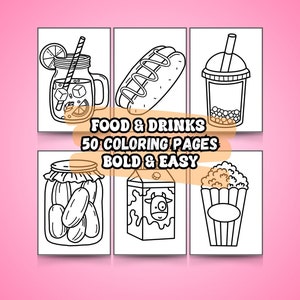 May include: Black and white coloring pages featuring various food and drink items, including a jar of pickles, a glass of lemonade, a hot dog, a carton of milk, popcorn, and a bubble tea. The text "FOOD & DRINKS 50 COLORING PAGES BOLD & EASY" is written in a banner across the top of the image.