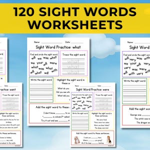 May include: A collection of educational worksheets for learning sight words. The worksheets feature exercises like tracing, circling, and sentence completion. The title at the top reads "120 Sight Words Worksheets."
