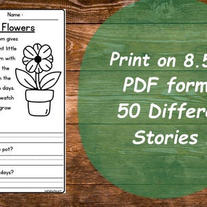 Pu&ograve; includere: Un foglio di lavoro in bianco e nero intitolato "Planting Flowers" con un'illustrazione floreale. Il testo recita "Print on 8.5x11" PDF format 50 Different Stories!" su un cerchio verde, su uno sfondo di legno.