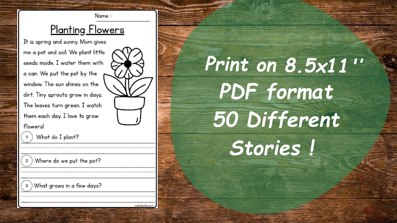 Pu&ograve; includere: Un foglio di lavoro in bianco e nero intitolato "Planting Flowers" con un'illustrazione floreale. Il testo recita "Print on 8.5x11" PDF format 50 Different Stories!" su un cerchio verde, su uno sfondo di legno.