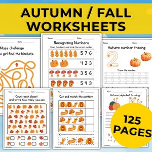 May include: A collection of autumn-themed worksheets with various activities, including mazes, number recognition, tracing, and pattern matching. The worksheets feature illustrations of pumpkins, leaves, and other fall elements. The image includes the text "AUTUMN / FALL WORKSHEETS" and "125 PAGES".