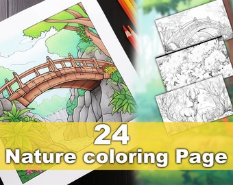 May include: A set of 24 nature coloring pages featuring a bridge over a stream, a deer in the woods, and a floral arrangement. The pages are black and white and ready to be colored.
