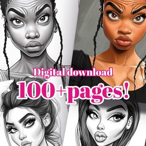 May include: A digital download of 100+ pages of black and white cartoon illustrations of women with different hairstyles and facial expressions. The text "Digital download 100+ pages!" is in pink.