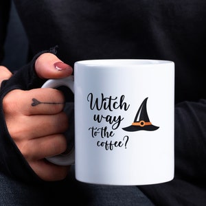 Witch Way to the Coffee? Halloween Mug, Funny Gift for Wife, Humorous Halloween Mug