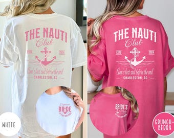 Nautical Bachelorette Party Shirt Last Sail Before the Veil Custom Bridal Party T-shirt The Nauti Club Bach Bash Cruise Trip Summer Bride