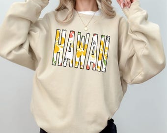 Hawaii Sweatshirt Women's Floral Crewneck Hawaiian Pride Shirt HI Home State Pullover Aloha Apparel Hawaii State Flower, HI Souvenir, Gift