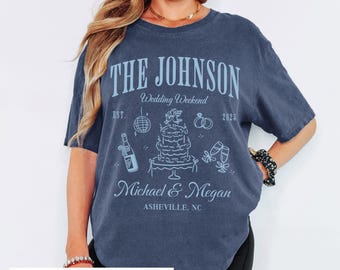 Custom Wedding Shirt Whimsical Wedding T-shirt Toss Shirt Personalized Wedding Weekend Tshirt Gift for Wedding Guest Merch Wedding Day Tee