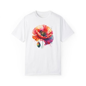 Colorful Poppy Flower - Unisex Garment-Dyed T-shirt,Flower Shirt,Gift for Women,Ladies Shirts,Floral Tshirt,Poppy Flower,Nature Lovers
