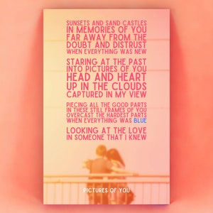 Pictures Of You - Original Poem - 11x17 Print