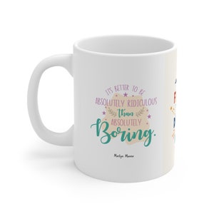 Follow Your Dreams Mug, You are the Best, 3 Sides with Graphics, Marilyn Monroe Quote, for Dreamers, Entrepreneurs, Writers, Actress