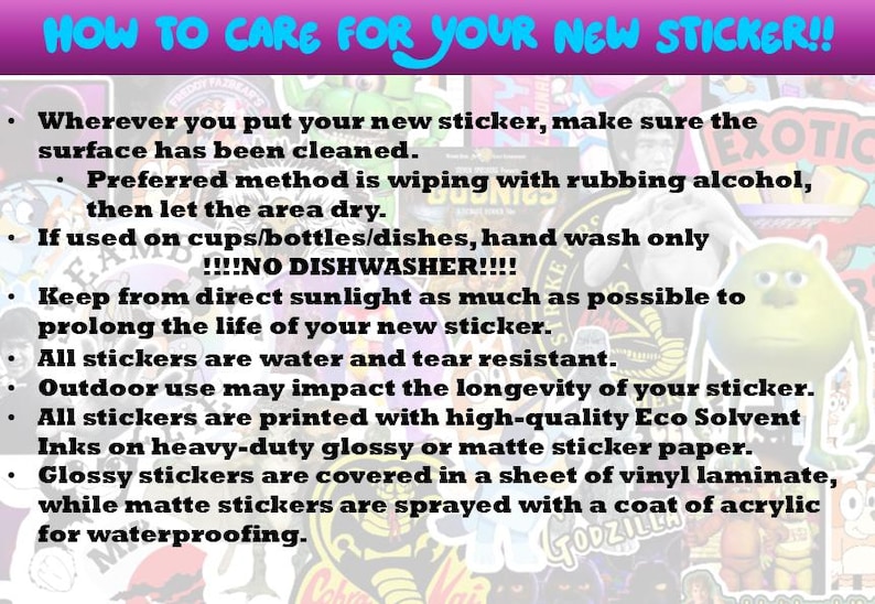 May include: Instructions for sticker care, including cleaning the surface before application, hand washing, and avoiding direct sunlight. The text also mentions the stickers are water and tear-resistant.