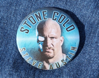 Stone Cold Steve Austin 2.25 Inch Pinback button. Or, you can choose a magnetic back instead