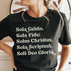 Five Solas tshirt, Reformed Woman Christian Gift, Solas of the Reformation, Protestant Reformation, Theology Apologetics Christian shirt