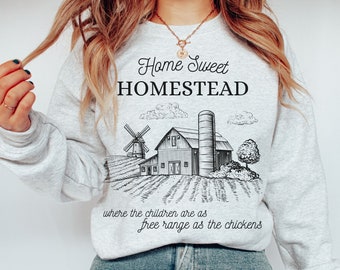 Zuhause süß Gehöft Sweatshirt, Gehöft Mama Sweatshirt, Huhn Mama Sweatshirt, Homeschool Mama Shirt