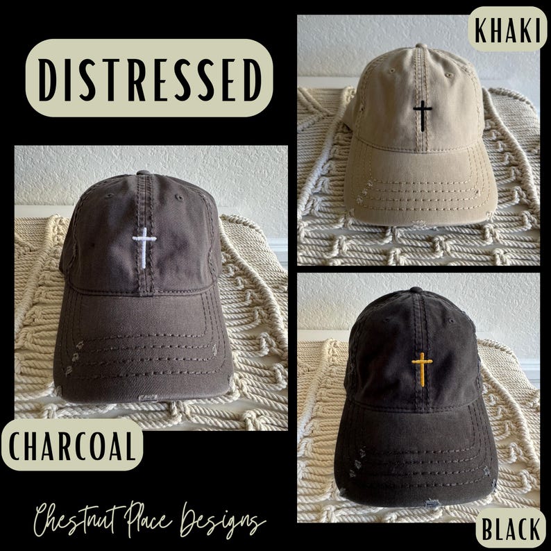 May include: Three distressed baseball caps with a cross embroidered on the front. The caps are in charcoal, khaki, and black.