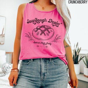 Sourdough Dealer Tank Top, Sourdough shirts, Homemaker Homestead Mom tshirt, Sourdough Starter Bread Baker, Natural Mom Crunchy Mama Gift Crunchberry