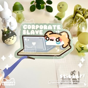 Corporate Slave Sticker | Company Work Corgi Dog Stickers | Funny Kawaii Cute Stickers | Laptop / Water Bottle / Car Stickers