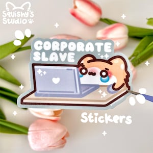 Corporate Slave Sticker | Company Work Corgi Dog Stickers | Funny Kawaii Cute Stickers | Laptop / Water Bottle / Car Stickers