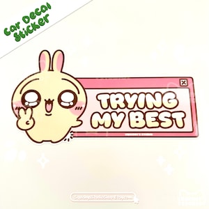 Trying My Best USAGI Chiikawa Car Decal Bumper Sticker | Kawaii Car Decal Bumper Stickers | Kawaii/Funny/Cute Stickers