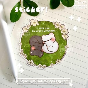 I Love You In Every Universe Cat Sticker | Cute Couple Kitty Stickers | Funny Kawaii Cute Stickers | Laptop/Water Bottle/Journal Stickers image 2