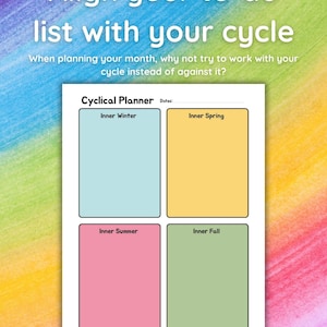 May include: A printable planner with a colorful background. The planner is titled "Cyclical Planner" and has four sections labeled "Inner Winter", "Inner Spring", "Inner Summer", and "Inner Fall".