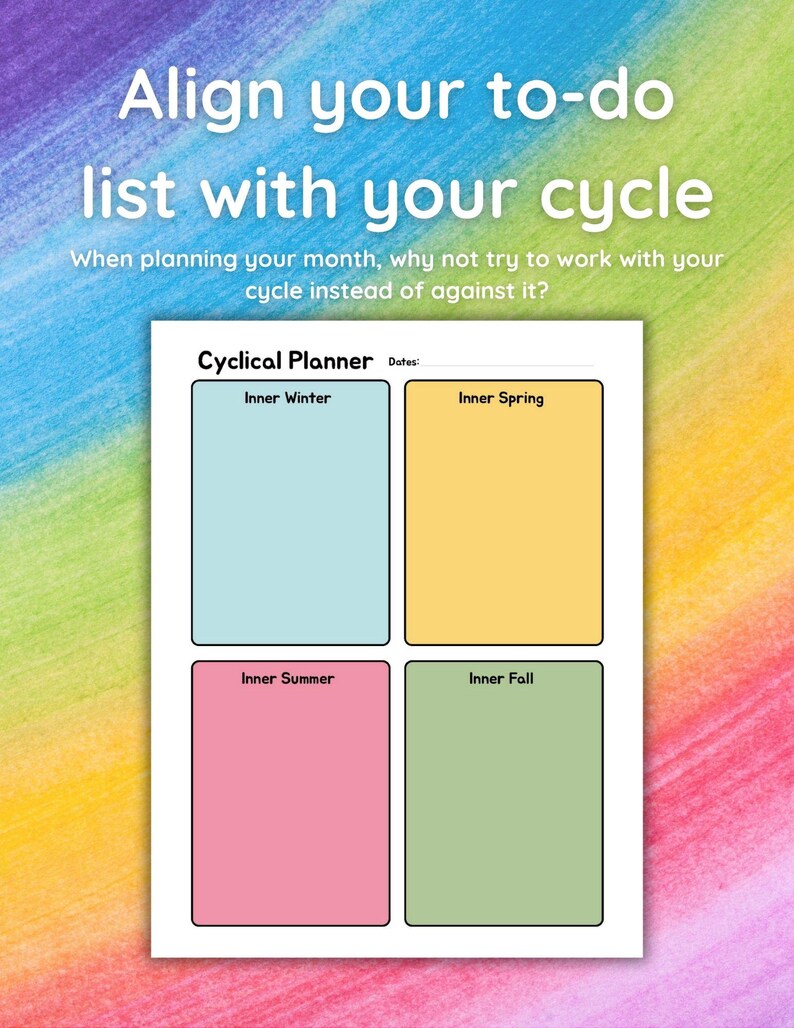 May include: A printable planner with a colorful background. The planner is titled "Cyclical Planner" and has four sections labeled "Inner Winter", "Inner Spring", "Inner Summer", and "Inner Fall".