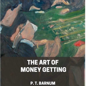 The Art of Money Getting